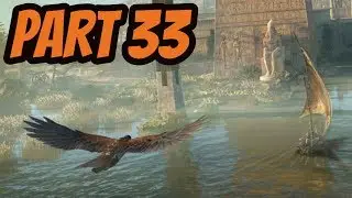 Assassin's Creed : Origins : Gameplay Walkthrough : Part 33