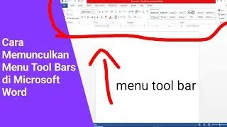 Cara Memunculkan Menu Bar Di Word