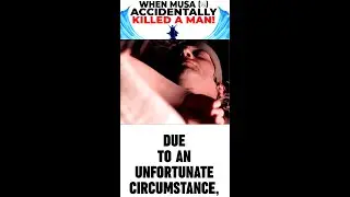 WHEN PROPHET MUSA ACCIDENTALLY KILLED A MAN!
