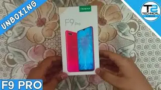 OPPO F9 PRO UNBOXING, LOOK AND SPECIFICATIONS