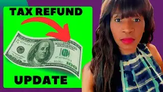 DELAYED TAX REFUNDS and AMENDED TAX RETURNS STILL PROCESSING 2023