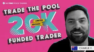 Used the Limited Edition Rules to Hone his Risk! - Trade The Pool $20K Funded Trader, Charlie T.