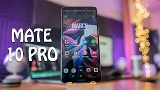 Huawei Mate 10 Pro Review - Is it Pro Enough?