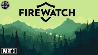 FireWatch Walkthrough Gameplay | Part 3 | Bangla Commentary | Frost - LowSpecGamer