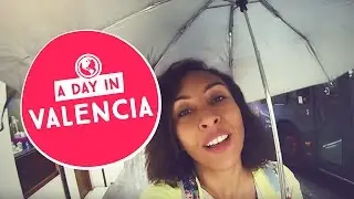 Valencia Vlog | يوم ممطر في مدينة فالنسيا - اسبانيا