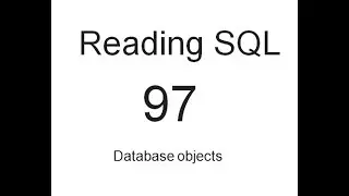 Database objects: SQL Tutorial 97
