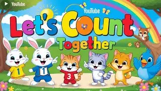 Children's Song - Let's Count Together | Kids Dreamland  