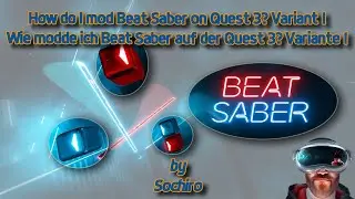 How do I mod Beat Saber on Quest 3? Variant 1 *Outdated* New link in the description