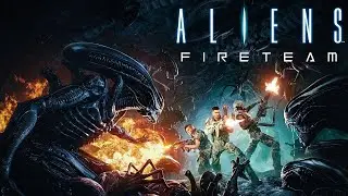 Aliens: Fireteam - Announce Official Gameplay Trailer