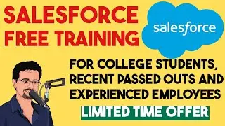 Salesforce Free Training for Freshers/ Experienced || 