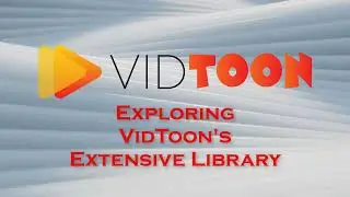 VidToon - Exploring VidToon's Extensive Library