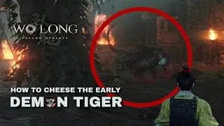 Wo Long: Fallen Dynasty - How to Cheese The Tiger At The Start