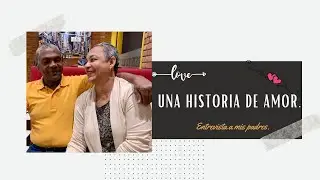 Mis padres! La historia de un gran amor!