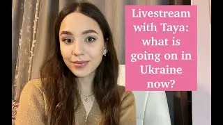 Livestream with Taya UKRAINE! What is it like to live in a war country?