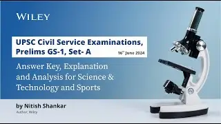 UPSC Prelims 2024 GS- I Science & Technology and Sports Analysis by Nitish Shankar