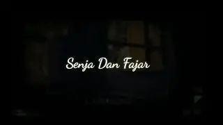 Senja dan fajar