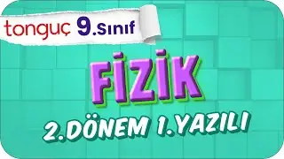 9.Sınıf Fizik 2.Dönem 1.Yazılıya Hazırlık 📑 