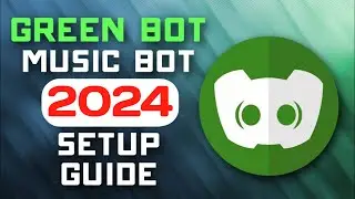 Green Bot Music Bot 2023 Setup Guide /  Play Music / Assign DJ / HD