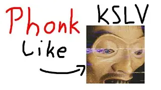 I tried to make Phonk like KSLV NOH