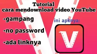 Tutorial cara mudah mendownload video YouTube || cuma pakai 1 aplikasi!!!#tutorial