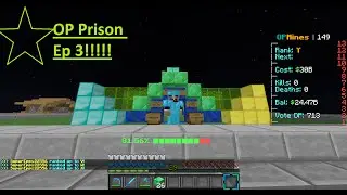 OP Prison Ep 3 I REACHED Y!!! Opmines