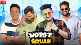 Worst Squad to play this game 