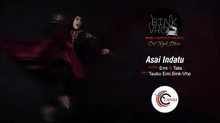 LAGU ACEH 2022 ASAI INDATU BINK-VHO ( BINK-VHO OFFICIAL )