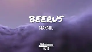 MAXMIL - BEERUS