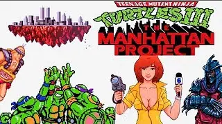 Teenage Mutant Ninja Turtles III - The Manhattan Project