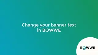 05. Change your banner text in BOWWE [ENG] | BOWWE.com