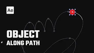 Mastering Object Along Path Animation in After Effects | After Effects Tutorial