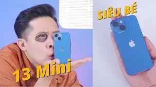 TRÊN TAY iPHONE 13 Mini - CHIẾC iPHONE 13 KHÔNG AI THÈM MUA =(