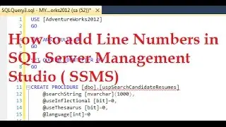 How to add Line Numbers in SQL Server Management Studio ( SSMS)