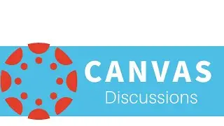 Discussions:  Creating a Discussion & Discussion Settings