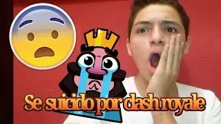 El chico que se suicido por clash royale!