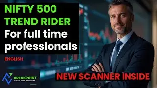Nifty500 Trend Rider Scanner for Full Time professionals - English