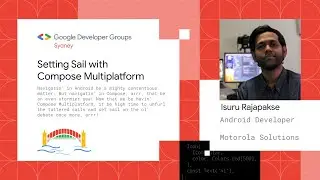Setting Sail with Compose Multiplatform | GDG Sydney