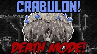 How to Beat Crabulon in Death Mode! ||Calamity Mod Boss Guide||