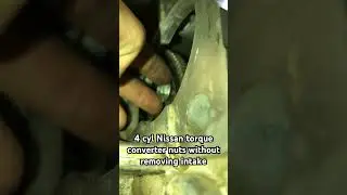 Removing 4 cylinder Nissan cvt torque converter nuts