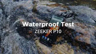 ZEEKER P10 Waterproof Test | IP68 & IP69K Certified