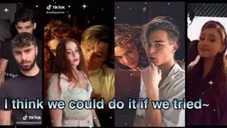 I Think We Could Do It If We Tried- Tiktok Compilation • Clario- Sofia • Tiktok World