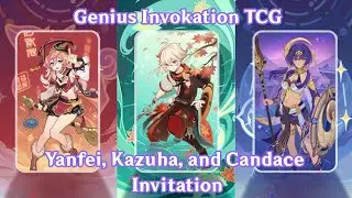 TCG Yanfei, Kazuha, and Candace Invitation Match ♥️♣️ | Genius Invokation | Genshin Impact