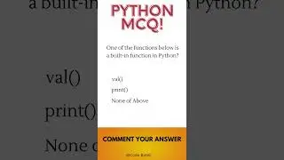 Python MCQs? One of the functions is built-in 
