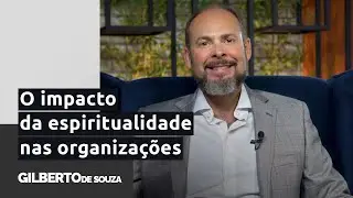 O que é espiritualidade nas organizações?