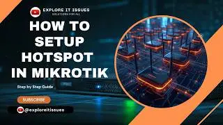 MikroTik Hotspot Basic Setup & Configuration | Step-by-Step Guide (2026)
