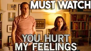 You Hurt My Feelings | Recap/Explained