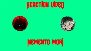 Reaction Video - Dean of Doom: Memento Mori
