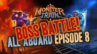 THE LAST BOSS (Let's Play Monster Train EP8 Finale!)
