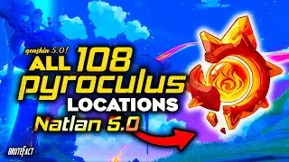ALL 108 Pyroculus Locations in Natlan 5.0 | Fastest Route with Timestamps | Genshin Impact 5.0