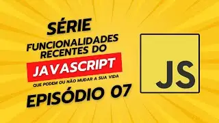 Série: Novas funcionalidades do JS! - Lidando com Múltiplas Promises #7